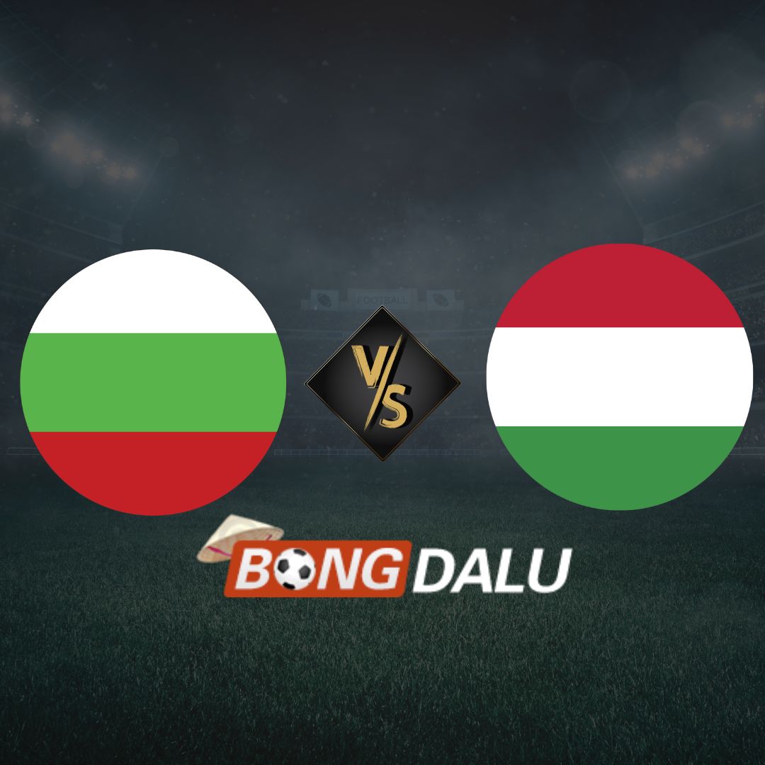 Nhận định bóng đá Bulgaria vs Hungary 17/11
